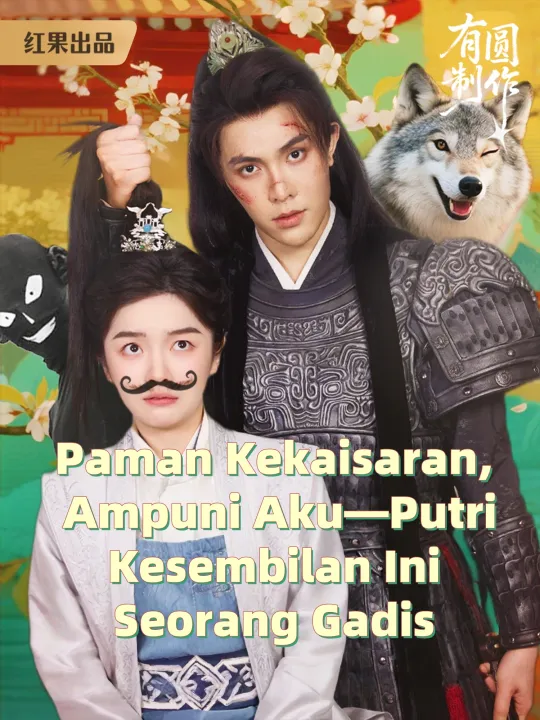 Paman Kekaisaran, Ampuni Aku—Putri Kesembilan Ini Seorang Gadis